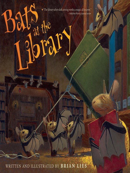 Title details for Bats at the Library by Brian Lies - Available